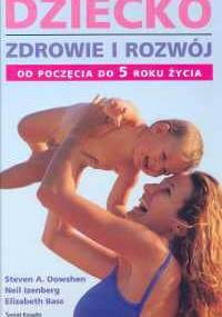 Dziecko zdrowie i rozwój od poczęcia do 5 roku życia