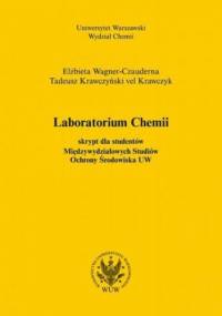 Laboratorium chemii (2015, wyd. 6) - Wagner-Czauderna Elżbieta, Krawczyński vel Krawczyk Tadeusz