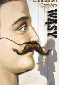 Wąsy - Emmanuel Carrère