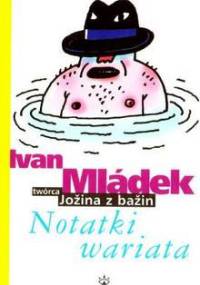 Notatki wariata - Ivan Mládek