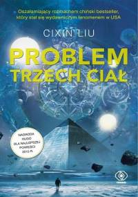 Problem trzech ciał - Cixin Liu