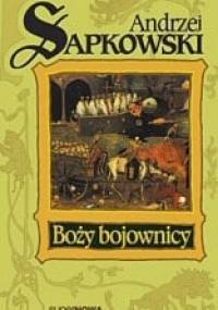 Boży bojownicy - Andrzej Sapkowski