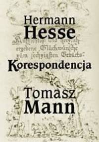 Korespondencja - Hermann Hesse, Thomas Mann