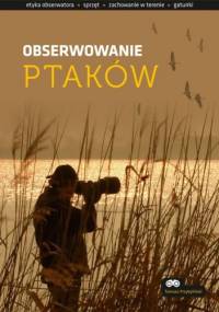 Obserwowanie ptaków - Tomasz Przybyliński