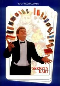 Tajemnice iluzjonistów. Sekrety kart - Jerzy Mecwaldowski