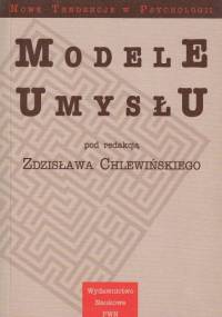 Modele umysłu - praca zbiorowa, Zdzisław Chlewiński