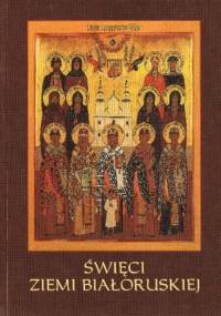 Święci ziemi białoruskiej - Jarosław Charkiewicz