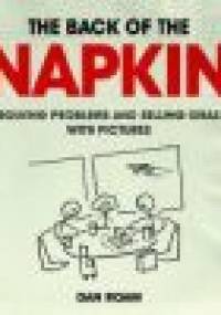 Back of the Napkin - Dan Roam