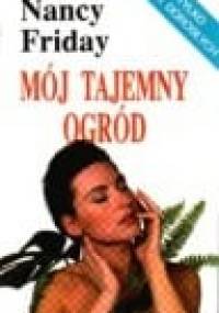 Mój tajemny ogród - Nancy Colbert Friday