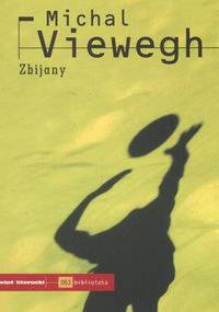 Zbijany - Michal Viewegh