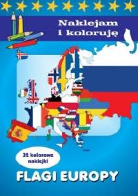 Flagi Europy. Naklejam i koloruję - Anna Wiśniewska