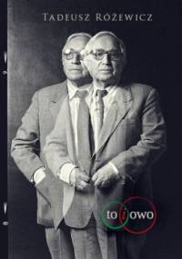 to i owo - Tadeusz Różewicz