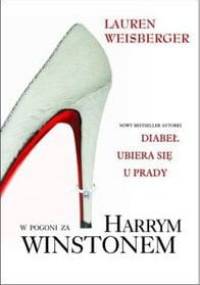 W pogoni za Harrym Winstonem - Lauren Weisberger