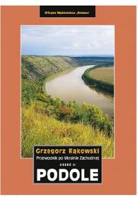 Podole - Grzegorz Rąkowski