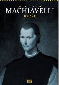 Niccolò Machiavelli. Książę - Tim Phillips