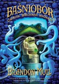 Gwiazda Wieczorna wschodzi - Brandon Mull