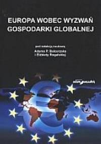 Europa wobec wyzwań gospodarki globalnej - Adam P. Balcerzak