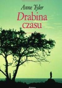 Drabina czasu - Anne Tyler
