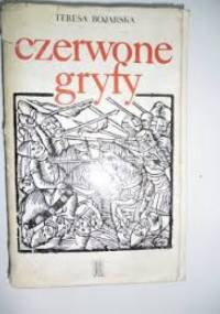 Czerwone Gryfy - Teresa Bojarska