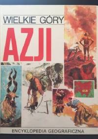 Wielkie góry Azji - praca zbiorowa