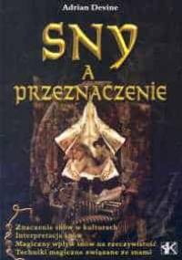 Sny a przeznaczenie - Adrian Devine