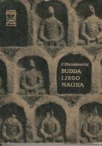 Budda i jego nauka - Eugeniusz Słuszkiewicz