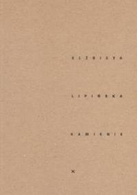 Kamienie - Elżbieta Lipińska