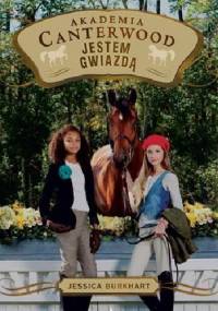 Jestem gwiazdą - Jessica Burkhart