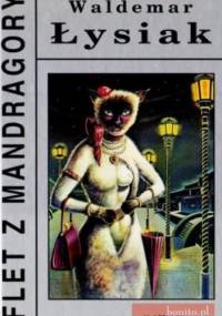 Flet z mandragory - Waldemar Łysiak
