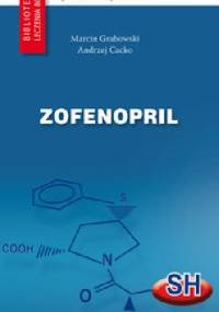 Zofenopril - Marcin Grabowski, Andrzej Cacko