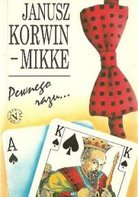 Pewnego razu... - Janusz Korwin-Mikke