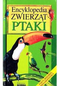 Encyklopedia zwierząt. Ptaki - Andrzej Trepka, Kazimierz Frączek