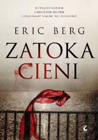 Zatoka cieni - Eric Berg