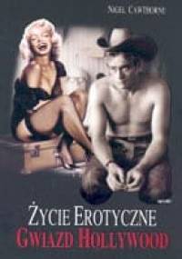 Życie erotyczne gwiazd Hollywood - Nigel Cawthorne