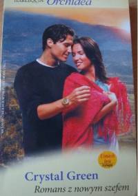 Romans z nowym szefem - Crystal Green