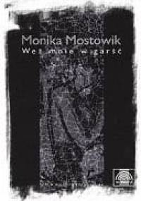 Weź mnie w garść - Monika Mostowik