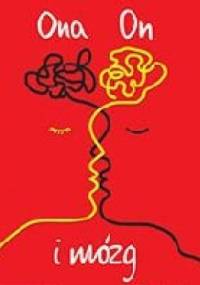 Ona, On i mózg - Piotr Gałecki, Monika Talarowska
