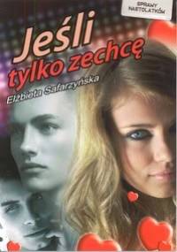 Jeśli tylko zechcę; Pawie oczko - Elżbieta Safarzyńska