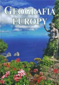 Geografia Europy - praca zbiorowa
