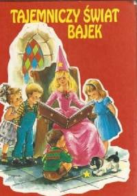 Tajemniczy świat bajek - J. Flemens