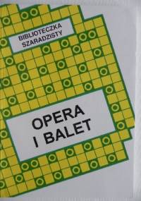 Opera i balet - Jerzy Marchewka