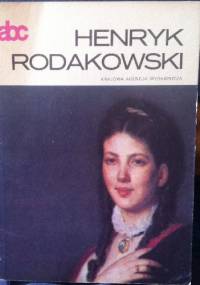 Henryk Rodakowski - Teresa Stepnowska