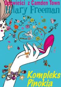 Kompleks Pinokia - Hilary Freeman