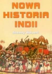 Nowa historia Indii - Stanley Wolpert