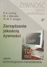 zarządzanie jakością żywności. Ujęcie technologiczno-menedżerskie