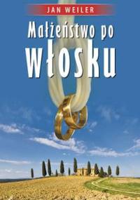 Małżeństwo po włosku - Jan Weiler