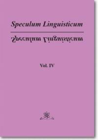 Speculum Linguisticum Vol. 4 - Jan Wawrzyńczyk