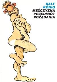 Mężczyzna - Przedmiot pożądania - Ralf König