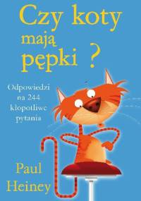 Czy koty mają pępki? - Paul Heiney