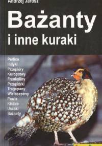 Bażanty i inne kuraki - Andrzej Jarosz